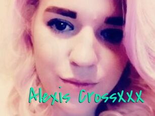 Alexis_CrossXXX