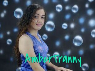 AmberTranny