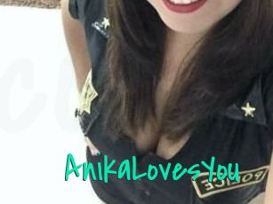 AnikaLovesYou