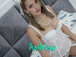 Aeilrose