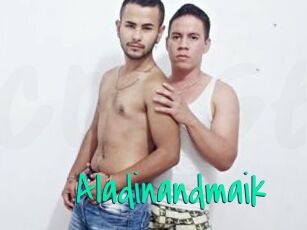 Aladinandmaik