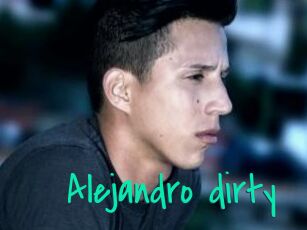 Alejandro_dirty