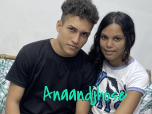 Anaandjhose