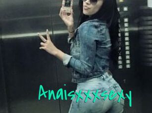 Anaisxxxsexy