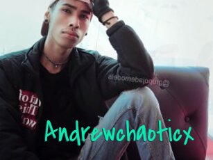 Andrewchaoticx