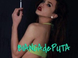 BIANCAdePUTA