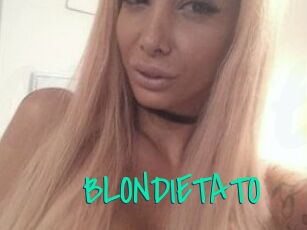 BLONDIETATO