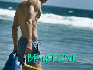 BRUCE_LOVE