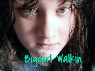 BigGirl_Walkin