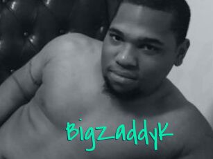 BigZaddyK