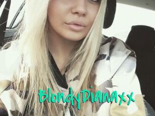 BlondyDianaxx