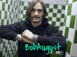 BobAugust