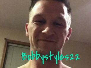 Bobbystyles22