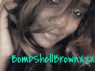 BombShellBrownXxX