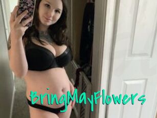 BringMayFlowers