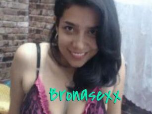 Bronasexx