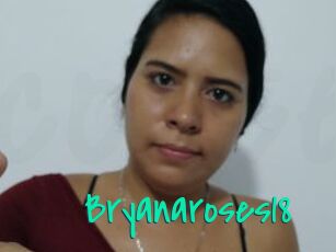 Bryanaroses18