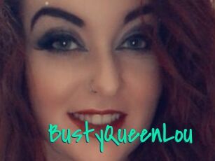 BustyQueenLou