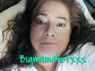 Bigmamahotxxx