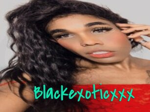 Blackexoticxxx