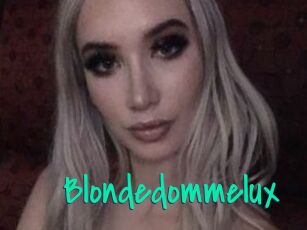 Blondedommelux