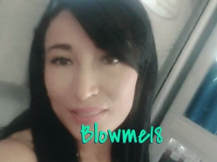 Blowme18