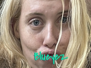 Blueyez