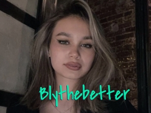 Blythebetter