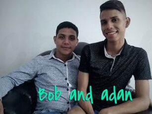 Bob_and_adan