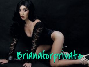 Brianaforprivate