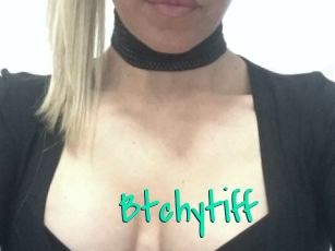 Btchytiff