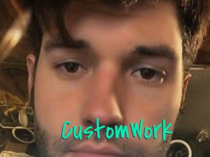 CustomWork