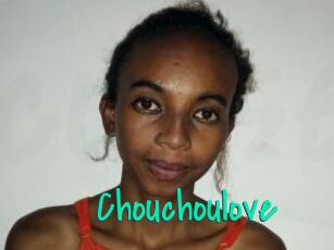 Chouchoulove