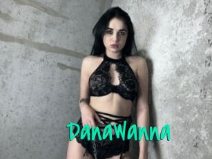 DanaWanna