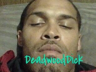 DeadwoodDick