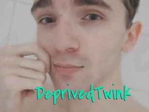 DeprivedTwink