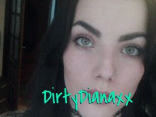 DirtyDianaxx