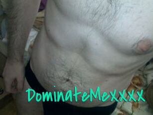 DominateMeXXXX