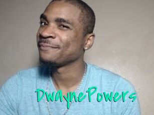 DwaynePowers