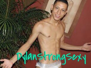 DylanStrongSexy