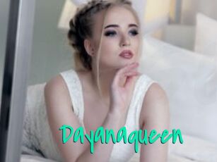 Dayanaqueen