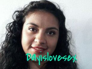 Dayislovesex