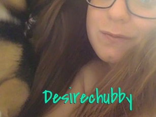 Desirechubby