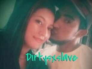 Dirtysxslave