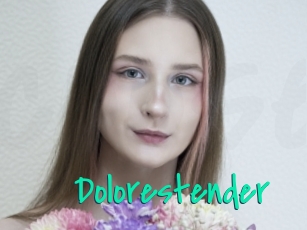 Dolorestender