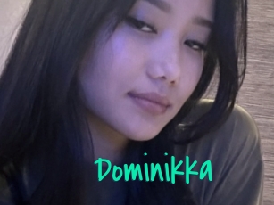 Dominikka