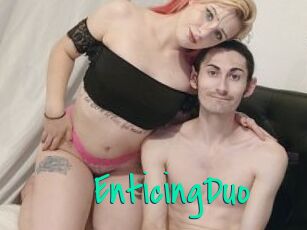 EnticingDuo