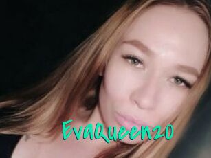 EvaQueen20