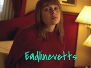 Eadlinevetts