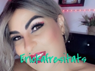 Erickafresitats